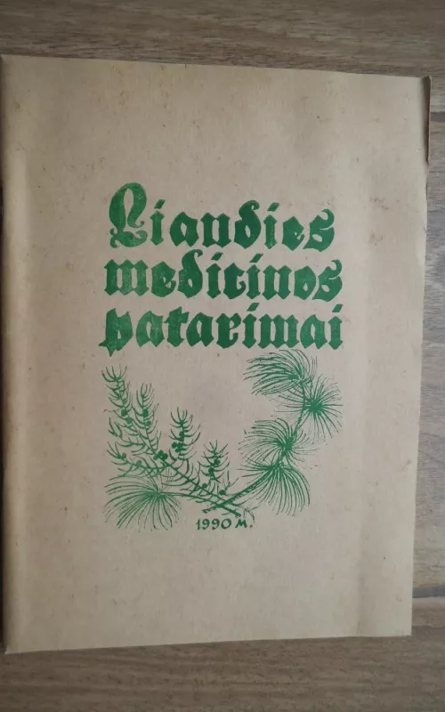 Liaudies medicinos patarimai - Autorių Kolektyvas, knyga 2
