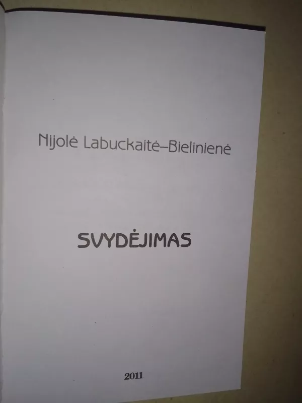 Svydėjimas - Nijolė Labuckaitė-Bielinėnė, knyga 6