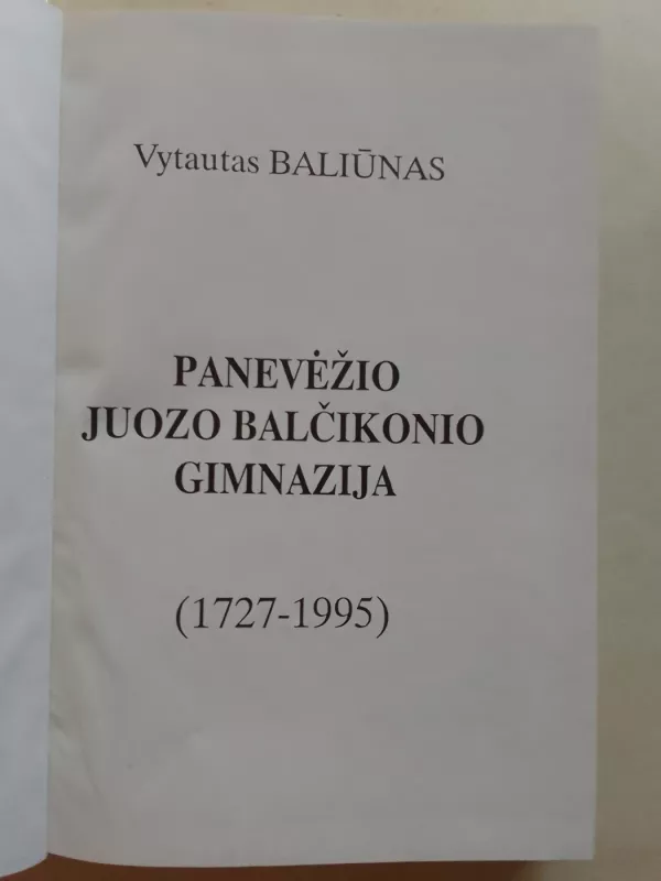 Panevėžio Juozo Balčikonio gimnazija - Vytautas Baliūnas, knyga 3