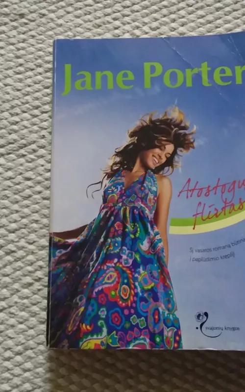 Atostogų flirtas - Jane Porter, knyga 2