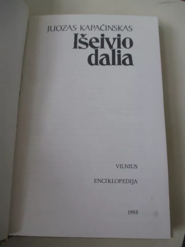 Išeivio dalia - Juozas Kapačinskas, knyga 3