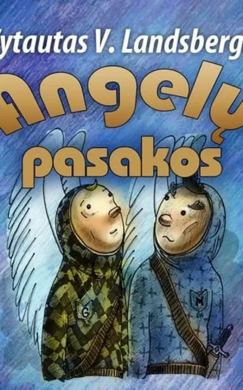 Angelų pasakos - Vytautas Landsbergis, knyga