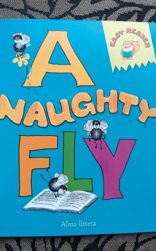 A naughty fly - Dalija Tekorienė, knyga