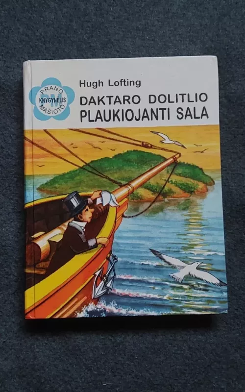 Daktaro Dolitlio plaukiojanti sala - Hju Loftingas, knyga