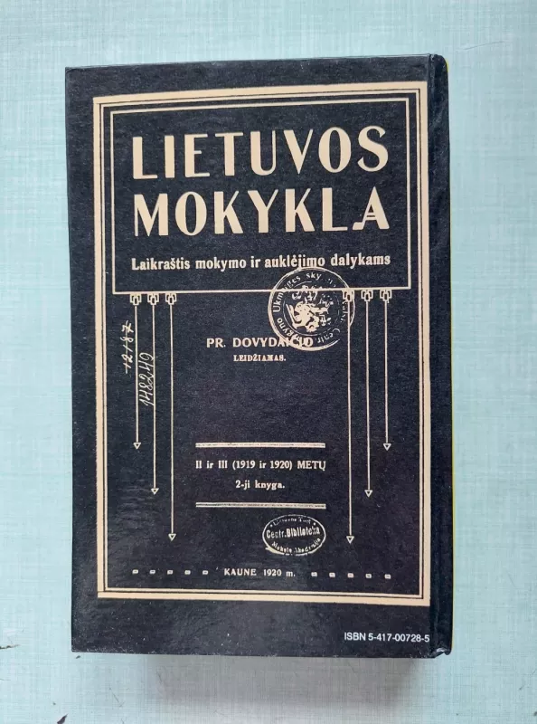 Lietuvos mokykla ir pedagoginė mintis 1918-1940 m: antologija (III tomas) - Teresė Bukauskienė, knyga 3