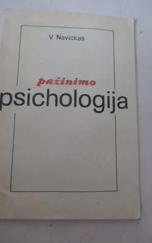 Pažinimo psichologija - V. Navickas, knyga 2