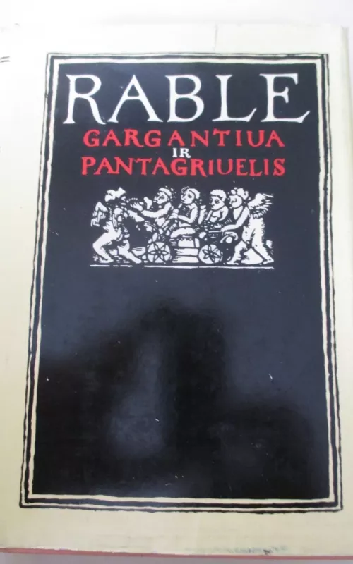 Gargantiua ir Pantagriuelis - Fransua Rablė, knyga 2