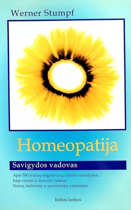 Homeopatija.Savigydos vadovas - Werner Stumpf, knyga