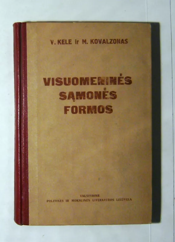 Visuomeninės sąmonės formos - V. Kele, Kovalzonas, M., knyga 3
