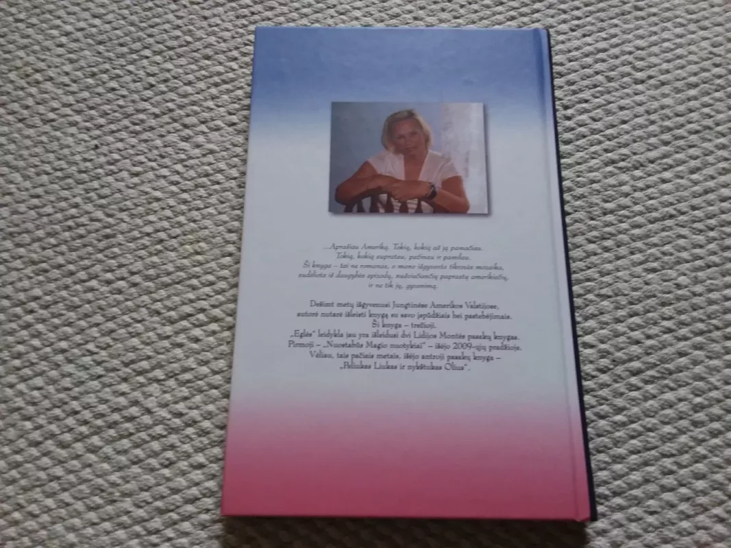 Ar tikrai Amerika - Žemės rojus? - Lidija Montė, knyga 5