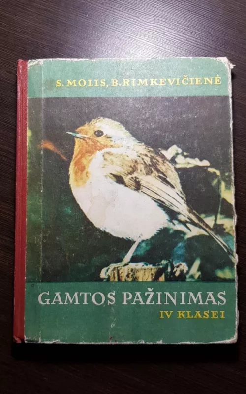 Gamtos pažinimas IV klasei - S. Molis, B.  Rimkevičienė, knyga 2