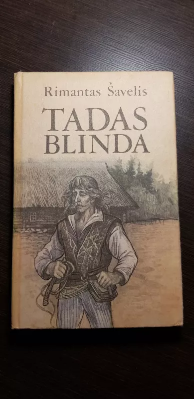 Tadas Blinda - Rimantas Šavelis, knyga 2
