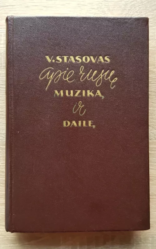 Apie rusų muziką ir dailę - V. Stasovas, knyga