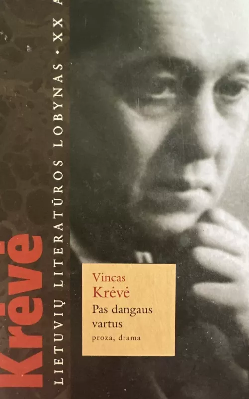 Pas dangaus vartus - Vincas Krėvė, knyga