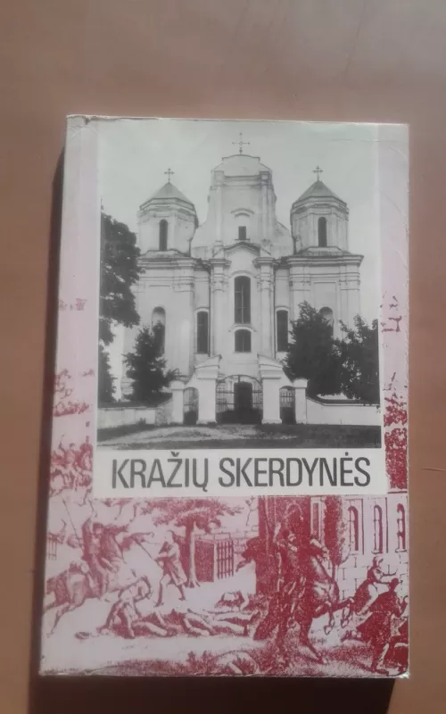 Kražių skerdynės - Autorių Kolektyvas, knyga 2