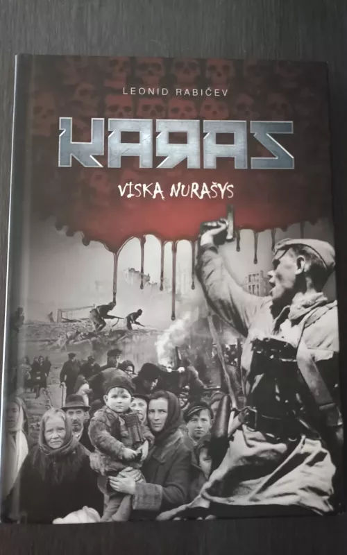 Karas viską nurašys - Leonid Rabičev, knyga