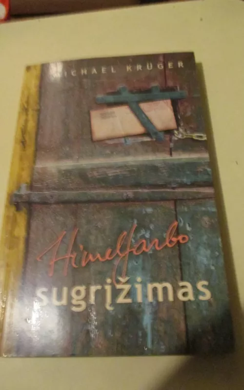 Himelfarbo sugrįžimas - Michael Kruger, knyga 2