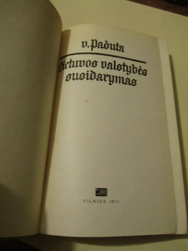 Lietuvos valstybės susidarymas - V. Pašuta, knyga 3