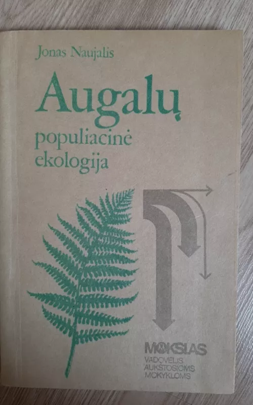 Augalų populiacinė ekologija - J. Naujalis, knyga 2