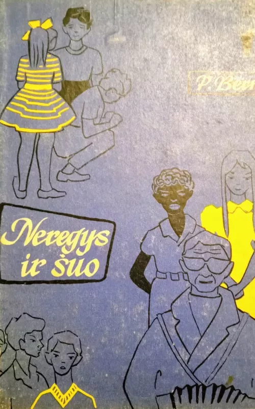 Neregys ir šuo - Paul Berna, knyga 2