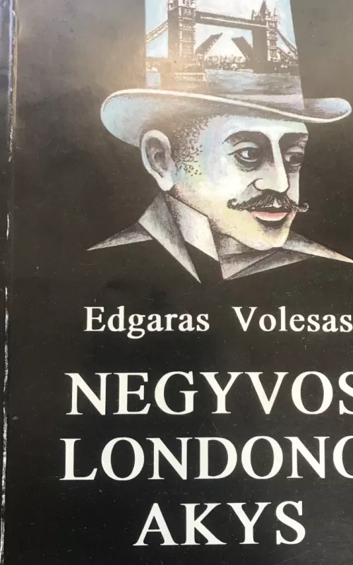 Negyvos Londono akys - Edgaras Volesas, knyga