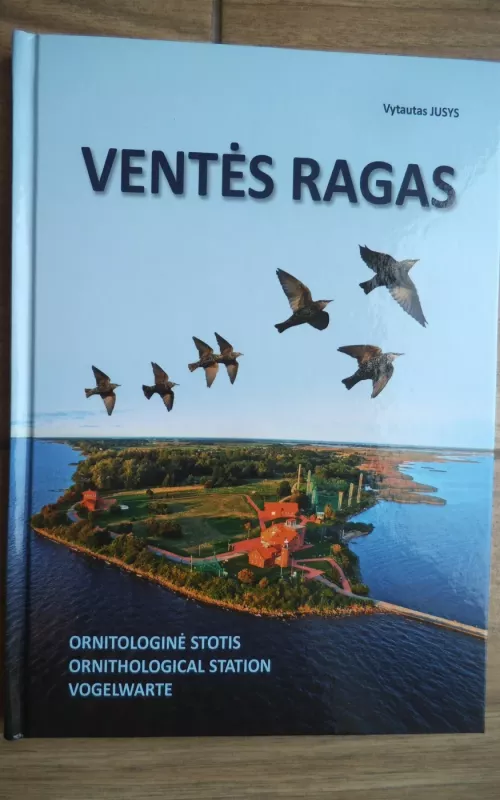 "Ventės ragas: ornitologinė stotis" - Vytautas Jusys, knyga