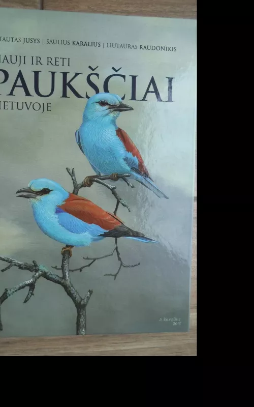 "Nauji ir reti paukščiai Lietuvoje" - Vytautas Jusys, knyga