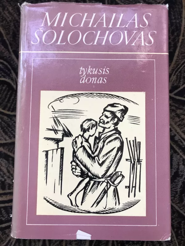 Tykusis Donas (4 tomai) - Michailas Šolochovas, knyga 5