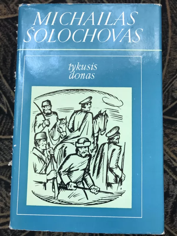 Tykusis Donas (4 tomai) - Michailas Šolochovas, knyga 3