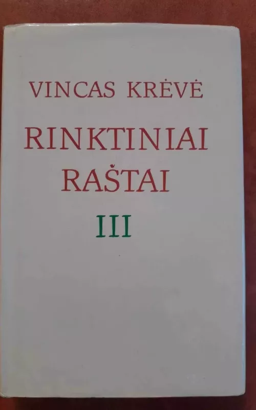 Rinktiniai raštai (3 tomai) - Vincas Krėvė, knyga 2