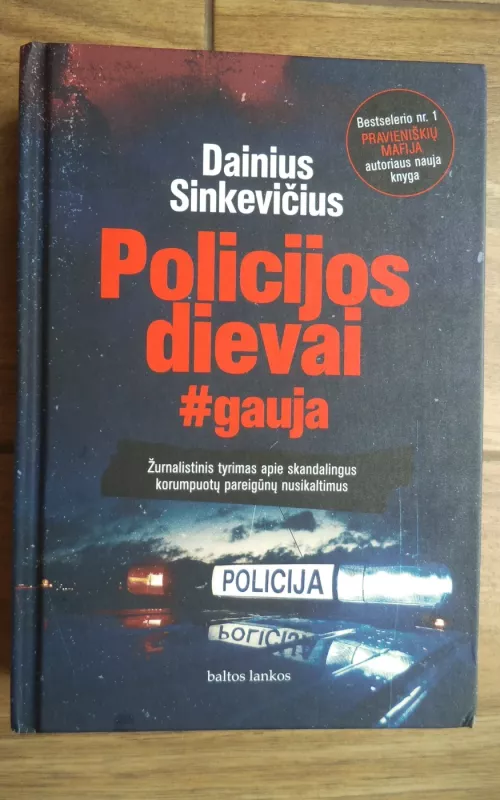 POLICIJOS DIEVAI #gauja - Dainius Sinkevičius, knyga 2