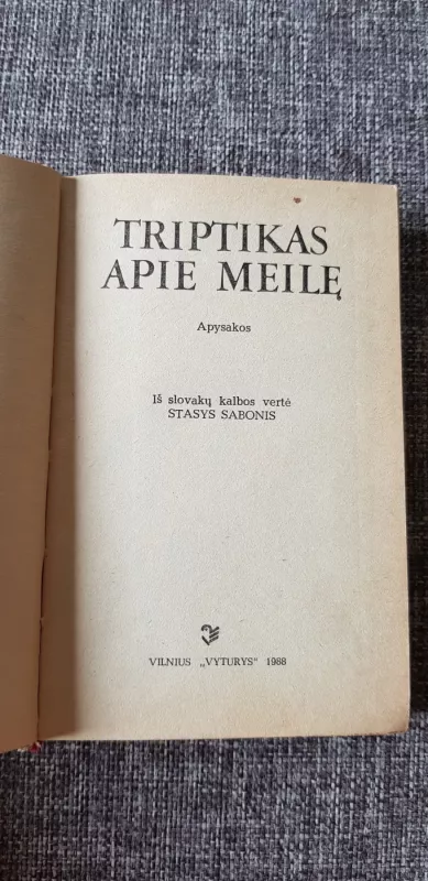 Triptikas apie meilę - Autorių Kolektyvas, knyga 3