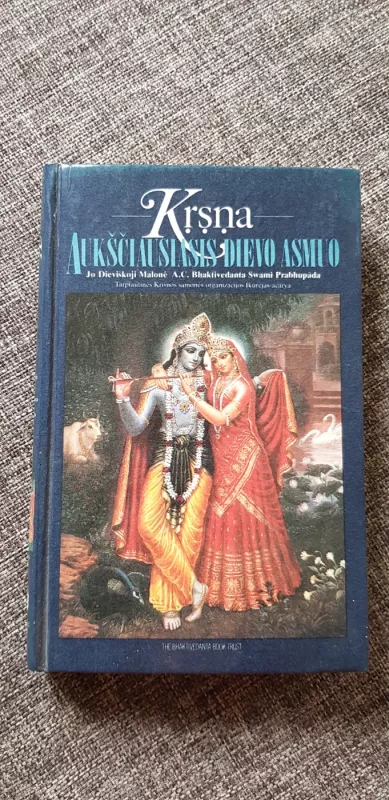 Krišna, Aukščiausiasis Dievo Asmuo (I dalis) - A. C. Bhaktivedanta Swami Prabhupada, knyga 2