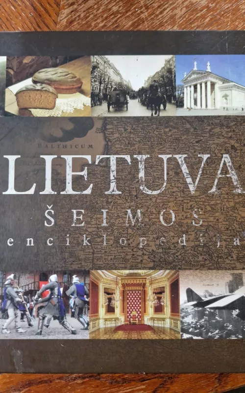 Lietuva. Šeimos enciklopedija - Autorių Kolektyvas, knyga 2