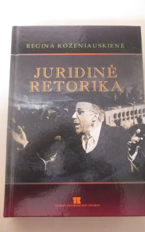 Juridinė retorika - Regina Koženiauskienė, knyga 2