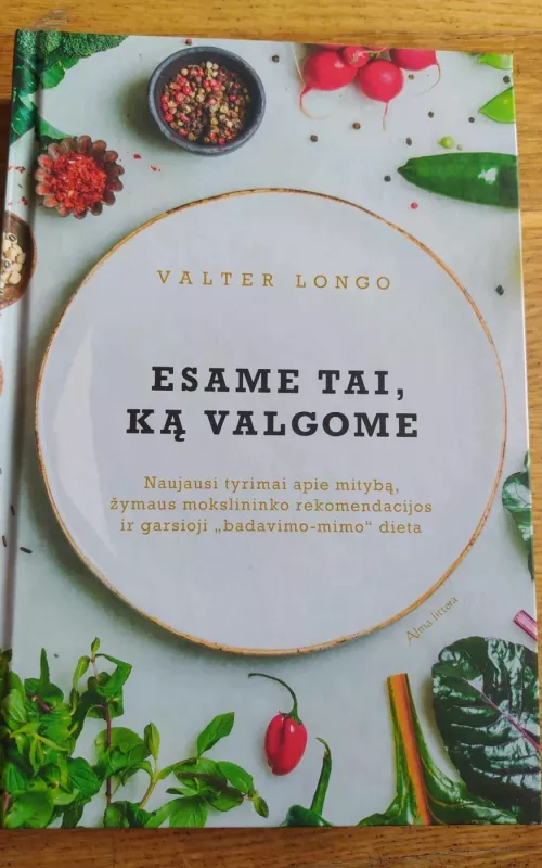 Esame tai, ką valgome - Valter Longo, knyga