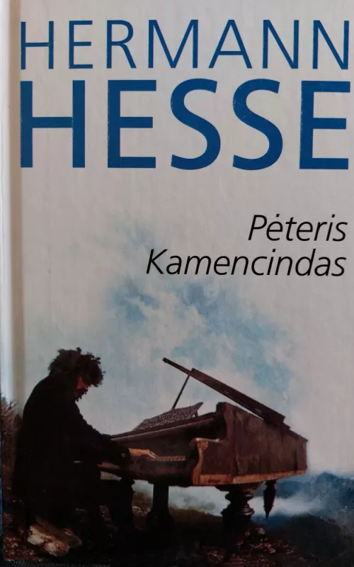 Pėteris Kamencindas - Hermanas Hesė, knyga