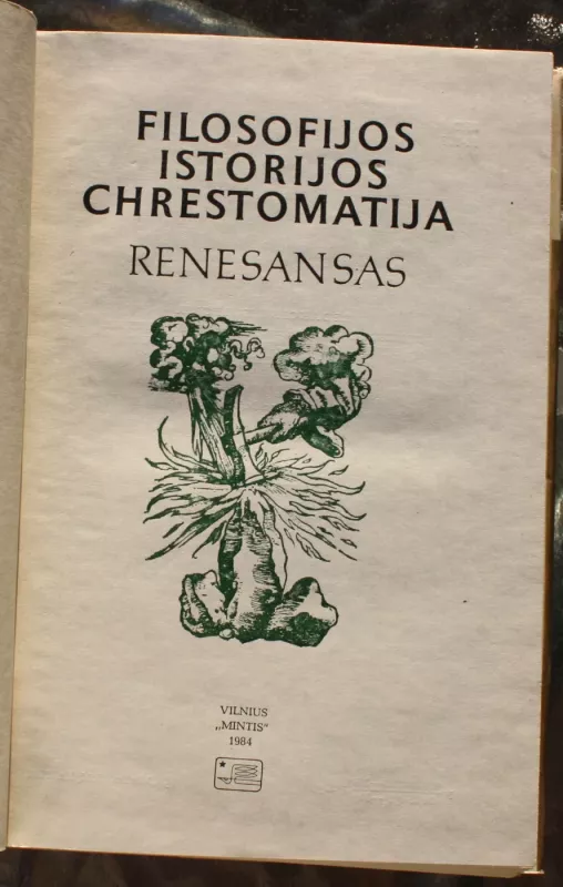 Filosofijos istorijos chrestomatija. Renesansas - B. Genzelis, knyga 3