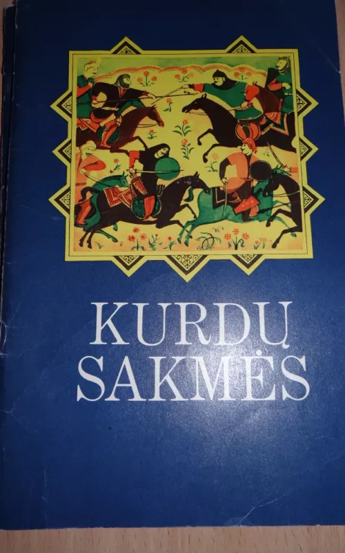 Kurdų sakmės - Autorių Kolektyvas, knyga