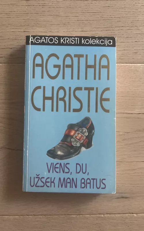 Viens, du, užsek man batus - Agatha Christie, knyga