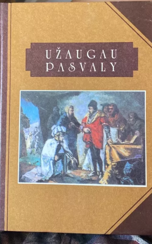 Užaugau Pasvaly - Antanas Apynis, knyga