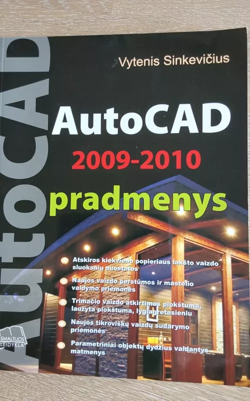 AutoCAD 2009-2010 pradmenys - Vytenis Sinkevičius, knyga