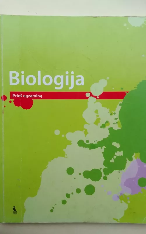 Biologija prieš egzaminą - Jolanta Martinionienė, Laima  Lapinskaitė, Pranė  Stankevičienė, knyga