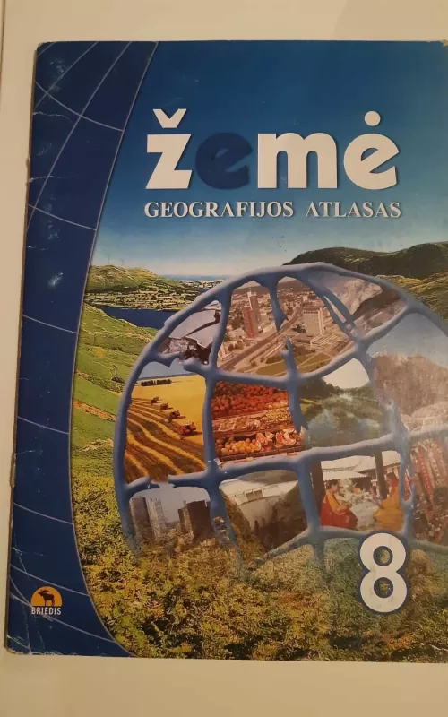 Žemė geografijos atlasas 8 kl. - Autorių Kolektyvas, knyga