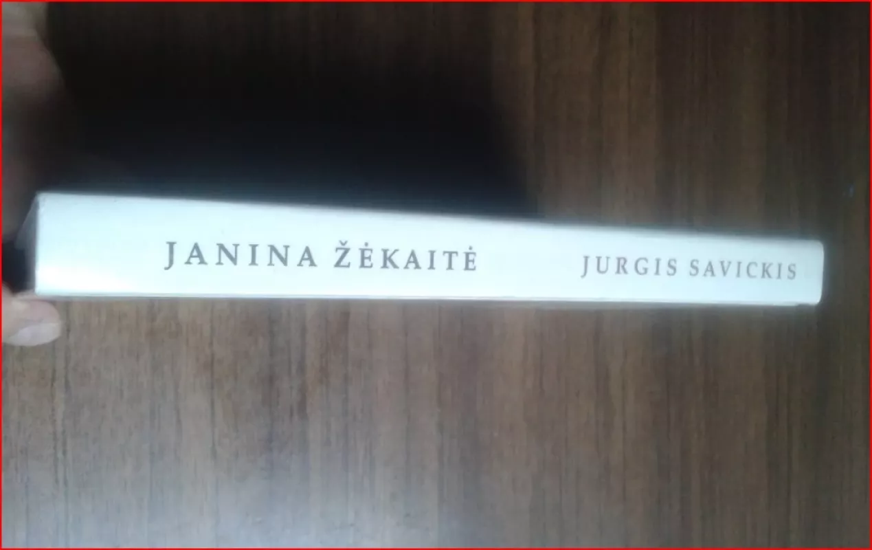 JURGIS SAVICKIS - Janina Žėkaitė, knyga 3