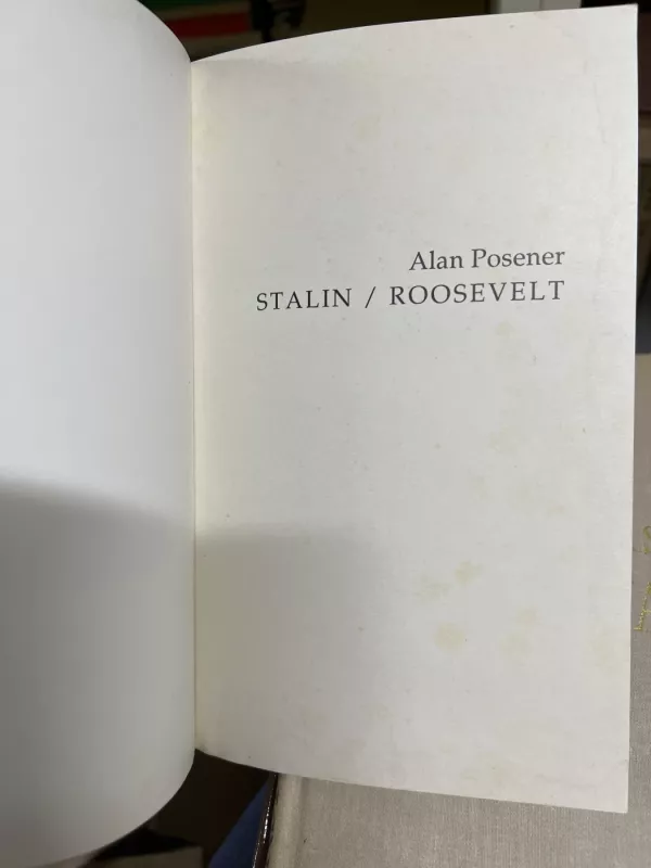 Stalin. Roosevelt - Alan Posener, knyga 3