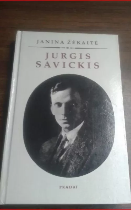 JURGIS SAVICKIS - Janina Žėkaitė, knyga 2