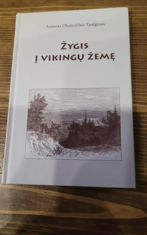 Žygis į vikingų žemę - Autorių Kolektyvas, knyga 2