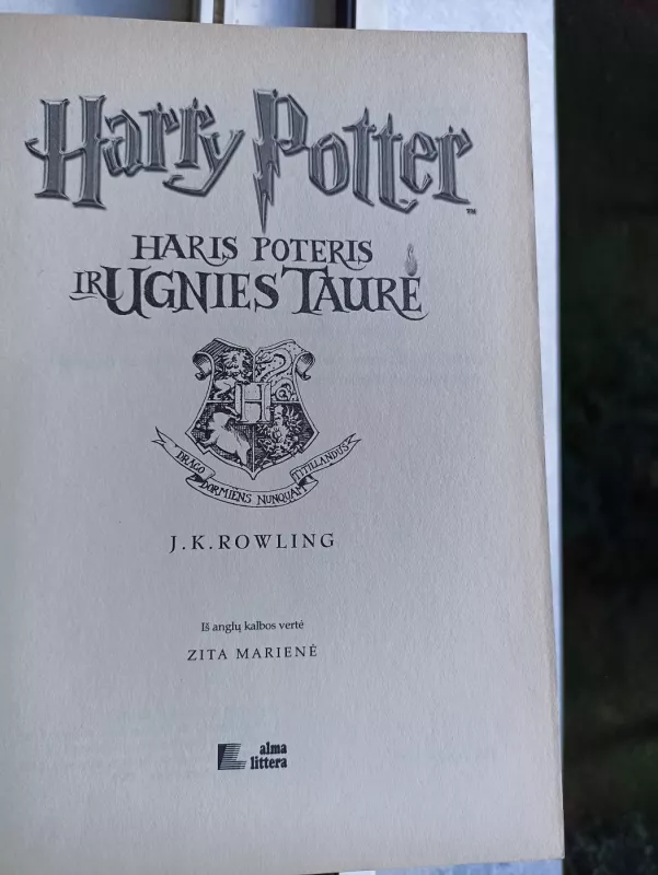 Antraštė Haris Poteris ir Ugnies taurė. 4 dalis - Rowling J. K., knyga 3