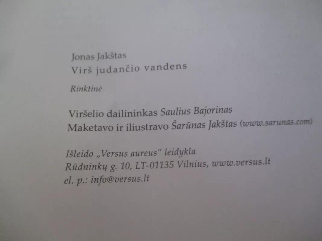 Virš judančio vandens: poezijos rinktinė - Jonas Jakštas, knyga 6